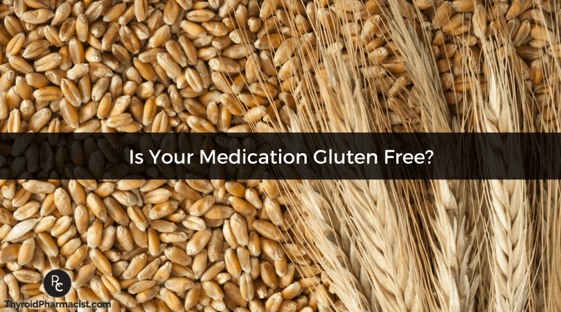 Is Your Medication Gluten Free