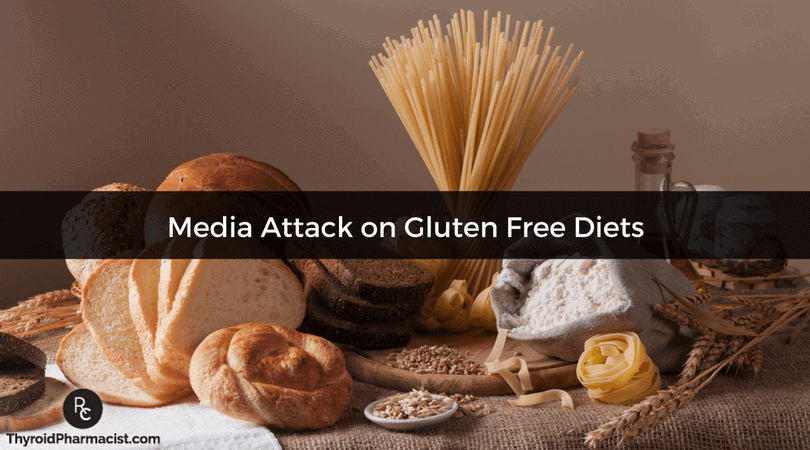 Media Attack on Gluten Free Diets