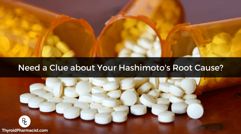 Need a Clue about Your Hashimoto's Root Cause