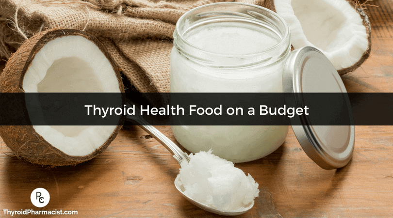 Thyroid Health Food on a Budget