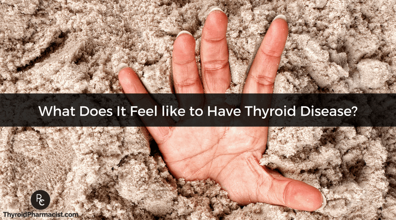 What Does It Feel like to Have Thyroid Disease