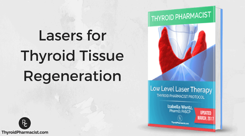 Lasers for Thyroid Tissue Regeneration
