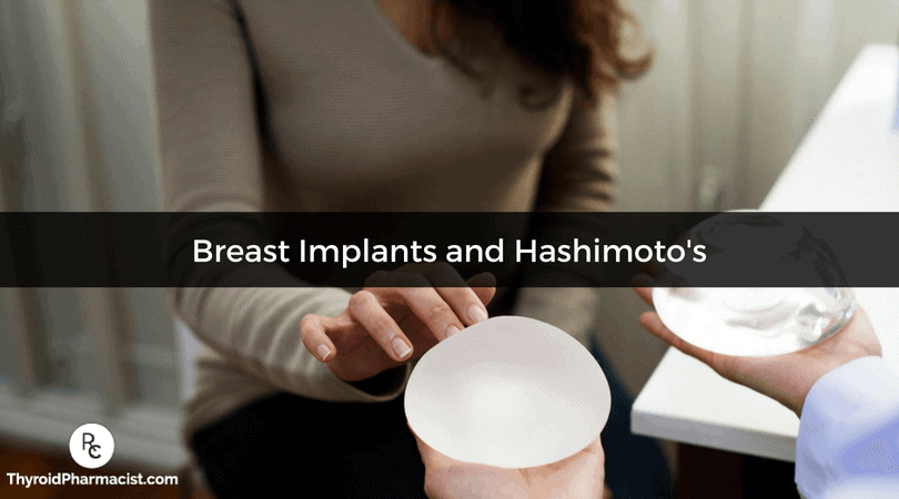 Breast Implants and Hashimoto's