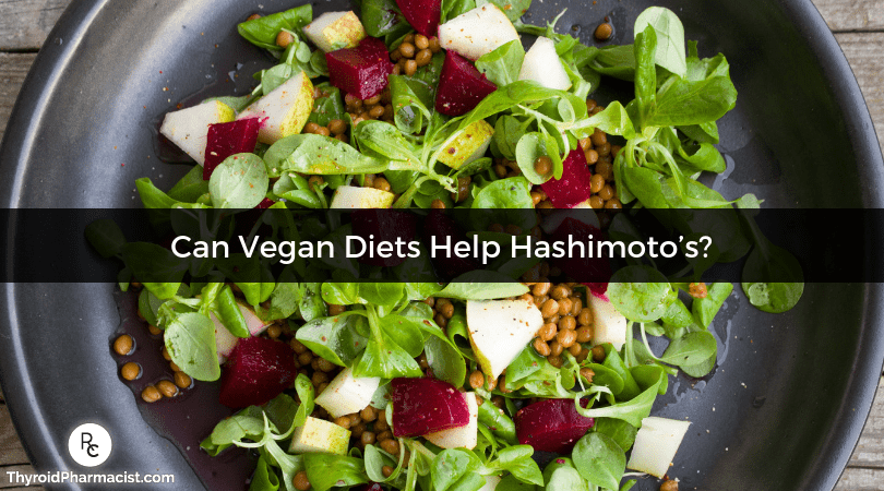 Vegan Diets And Hashimotos Dr Izabella Wentz Pharmd - 