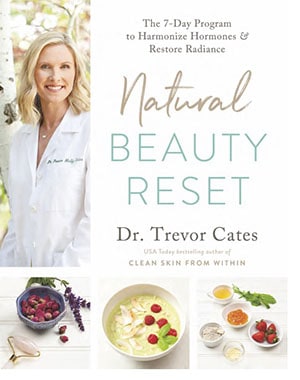 Natural Beauty Reset by Dr. Trevor Cates