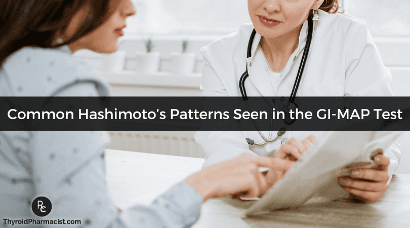 Common Hashimoto’s Patterns Seen in the GI-MAP Test